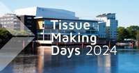 Tissue Making Days 2024