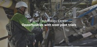 Sizer pilot trial opportunities at Valmet Paper Technology Center