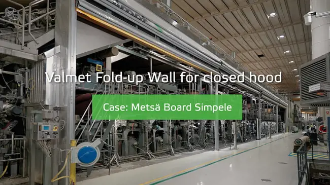 Metsä Board Simpele: Valmet Fold-up Wall for closed hood